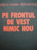 Pe frontul de Vest nimic nou - Erich Maria Remarque