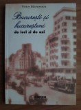 Bucuresti si bucuresteni de ieri si de azi , Victor Bilciurescu