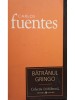Carlos Fuentes - Batranul Gringo (Editia: 2007)