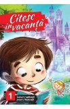 Citesc in vacanta - Clasa 1, Autor Anonim