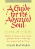 A Guide for the Advanced Soul