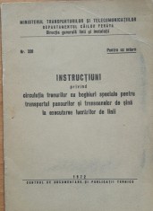 Instructia 338 - trenuri cu boghiuri speciale pentru transportul panourilor si tronsoanelor de sina