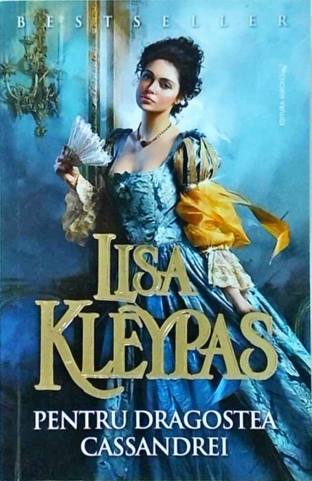Lisa Kleypas - Pentru dragostea Cassandrei
