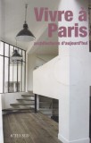 Maria Cristina Fregni - Vivre a Paris arhitectures d'aujourd'hui