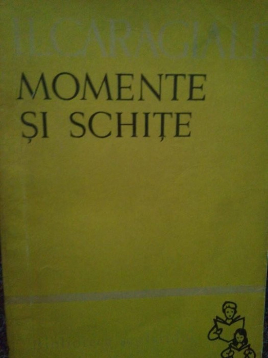 I. L. Caragiale - Momente si schite (1965)