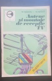 Antene și montaje de recepție TV. Supliment - M. Bășoiu, N. Neguț