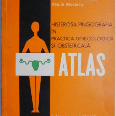 Histerosalpingografia in practica ginecologica si obstetricala – Paul Constantinescu, Vasile Morariu