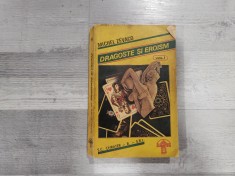 Dragoste si eroism vol.1 de Michel Zevaco