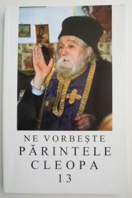 Ne vorbeste parintele Cleopa 13 foto
