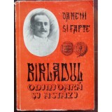 BIRLADUL ODINIOARA SI ASTAZI - OAMENISI FAPTE