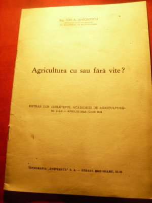 Ing.I.A.Antonescu - Agricultura cu sau fara vite 1944 Universul, 26pag foto