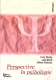 PERSPECTIVE IN PSIHOLOGIE-TONY MALIM, ANN BIRCH, ALISON WADELEY-268515