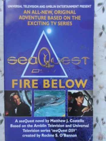 A SEAQUEST DSV. FIRE BELOW-MATTHEW J. COSTELLO-230372