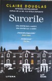 Surorile - Claire Douglas, Editura Litera, 2024, Roman, Buzz Books, 328 Pagini