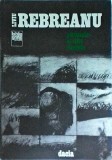 Liviu Rebreanu - Rafuiala si alte nuvele, Dacia, Beletristica, 1983, Colectia Bibliografie Scolara, Coperti cartonate, Limba Romana