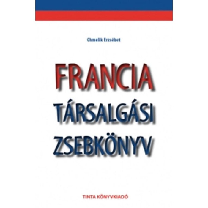 Francia t&aacute;rsalg&aacute;si zsebk&ouml;nyv - Chmelik Erzs&eacute;bet