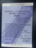 Gramatica limbii romane pentru examene vol 1- Alexandru Petricica