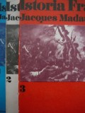Istoria Frantei (3 vol.) - Jacques Madaule