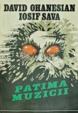 Cumpara ieftin Patima muzicii - 1986 - David Ohanesian (Y379)