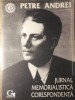 Jurnal, Memorialistica, Corespondenta - Petre Andrei, Editura Graphix, 1993, 171 pagini