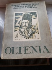 OLTENIA. MONOGRAFIE FUNDATIA CULTURALA REGALA REGELE MIHAI I, 1943