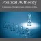 The Problem of Political Authority: An Examination of the Right to Coerce and the Duty to Obey