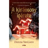 A kar&aacute;csony &iacute;g&eacute;rete - Donna VanLiere