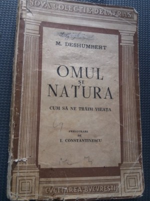 OMUL SI NATURA M DESHUMBERT foto