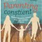 Parenting constient vol. 1+2