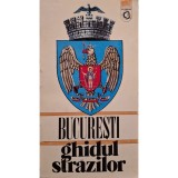 Sorin Bordusanu - Bucuresti ghidul strazilor (Editia: 1996)