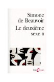 Le Deuxi&egrave;me Sexe - Tome 2, L&#039;exp&eacute;rience v&eacute;cue | Simone De Beauvoir, Gallimard