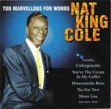 CD Nat King Cole &lrm;&ndash; Too Marvellous For Words, original, Jazz