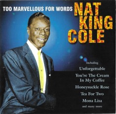 CD Nat King Cole &lrm;&ndash; Too Marvellous For Words, original
