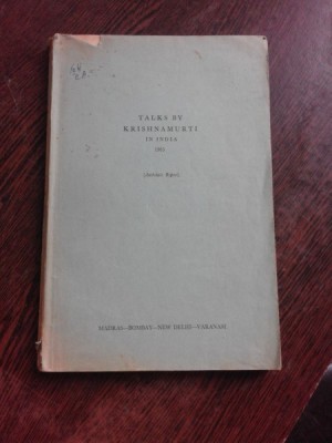 TALKS BY KRISHNAMURTYI IN INDIA 1965 (CARTE IN LIMBA ENGLEZA) foto