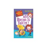 My Weirder-Est School #6: Mrs. Bacon Is Fakin'!