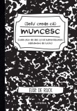 Sefu&#039; crede ca muncesc (caiet plin de idei ca sa supravietuiesti saptamanii de lucru) - Litera