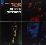 Super Session - Vinyl | Mike Bloomfield, Al Kooper, Stephen Stills