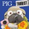 Pig the Tourist (Pig the Pug)