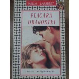 FLACARA DRAGOSTEI-WILLA LAMBERT-101964