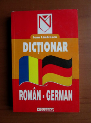 Ioan Lazarescu - Dictionar Roman-German foto