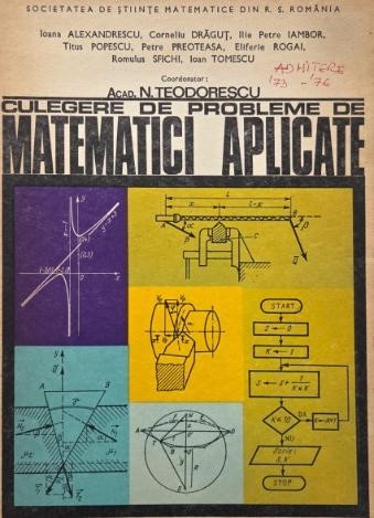 Culegere de probleme de matematici aplicate - N. Teodorescu (coordonator)