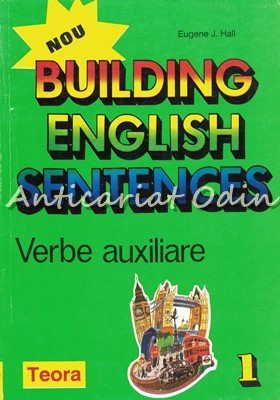 Building English Sentences. Verbe Auxiliare - Eugene J. Hall foto