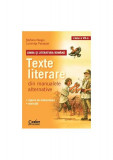 Limba şi literatura rom&acirc;nă. Texte literare din manualele alternative pentru clasa a VII-a - Paperback - Luminiţa Paraipan, Ştefana Neagu - Corint, Clasa 7, Limba Romana