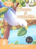 Furnica si Porumbita - Carte Copii, Nivel 0 - Esop, Gama 2021, Povesti Ilustrate, Editie Paperback