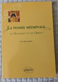 Yves-Marie Adeline, La Pens&eacute;e m&eacute;di&eacute;vale en Occident et en Orient