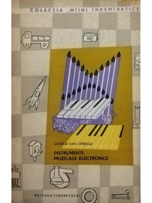 George Dan Oprescu - Instrumente muzicale electronice (editia 1965)