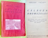 F781-I- CALAUZA DRUMETULUI Bucuresti 1925 stare foarte buna.