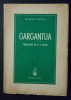 Francois Rabelais - Gargantua (traducere de A.V. Macri; Ed. Gorjan, 1942)