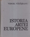 Virgil Vatasianu - Istoria artei europene. Arta din perioada Renasterii
