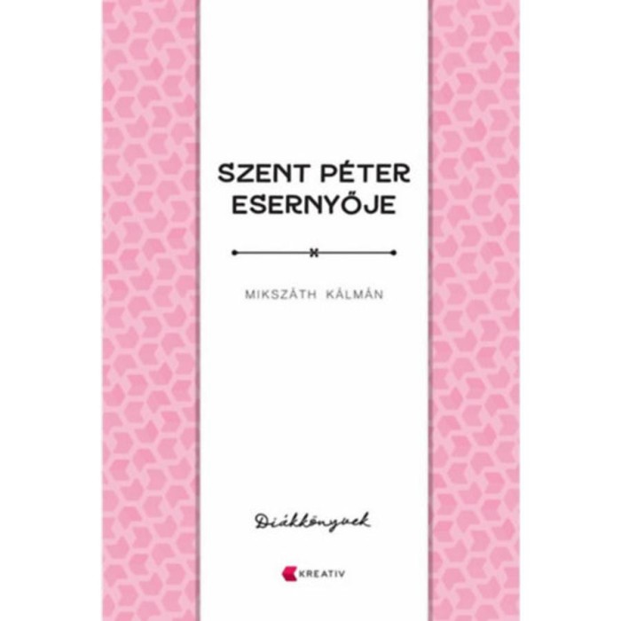 Szent P&eacute;ter esernyője - Miksz&aacute;th K&aacute;lm&aacute;n